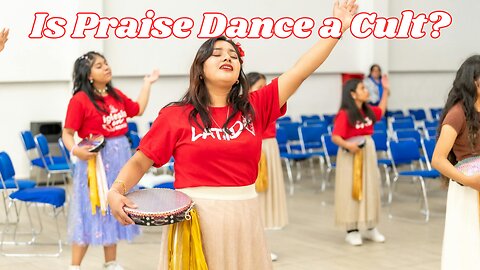 Is Liturgical Dance a Cult?