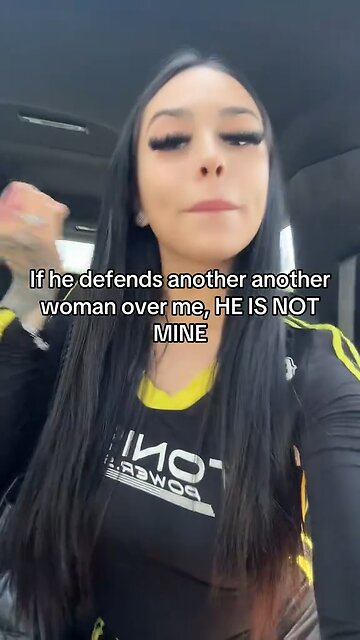 If he defends another women, he is NOT mine