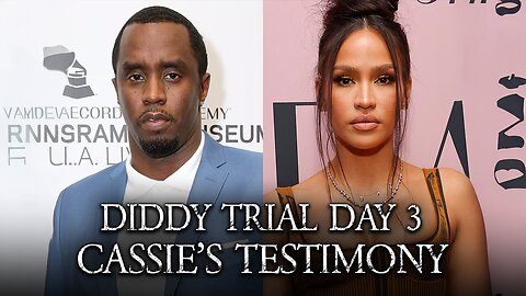 Former Fed Explains Diddy Trial Day 3. Cassie Takes The Stand!
