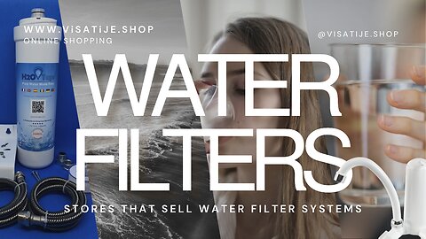 Where to Shop Water Filter Systems That Actually Work