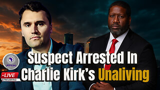 Suspect In Charlie Kirk's Unaliving Arrested, President Trump Refuses To Bring The Country Together
