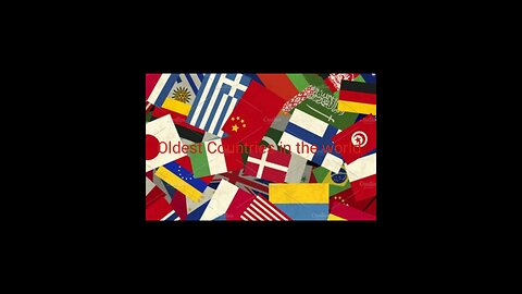 Oldest countries in the world