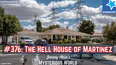 The Hell House of Martinez - Jimmy Akin's Mysterious World