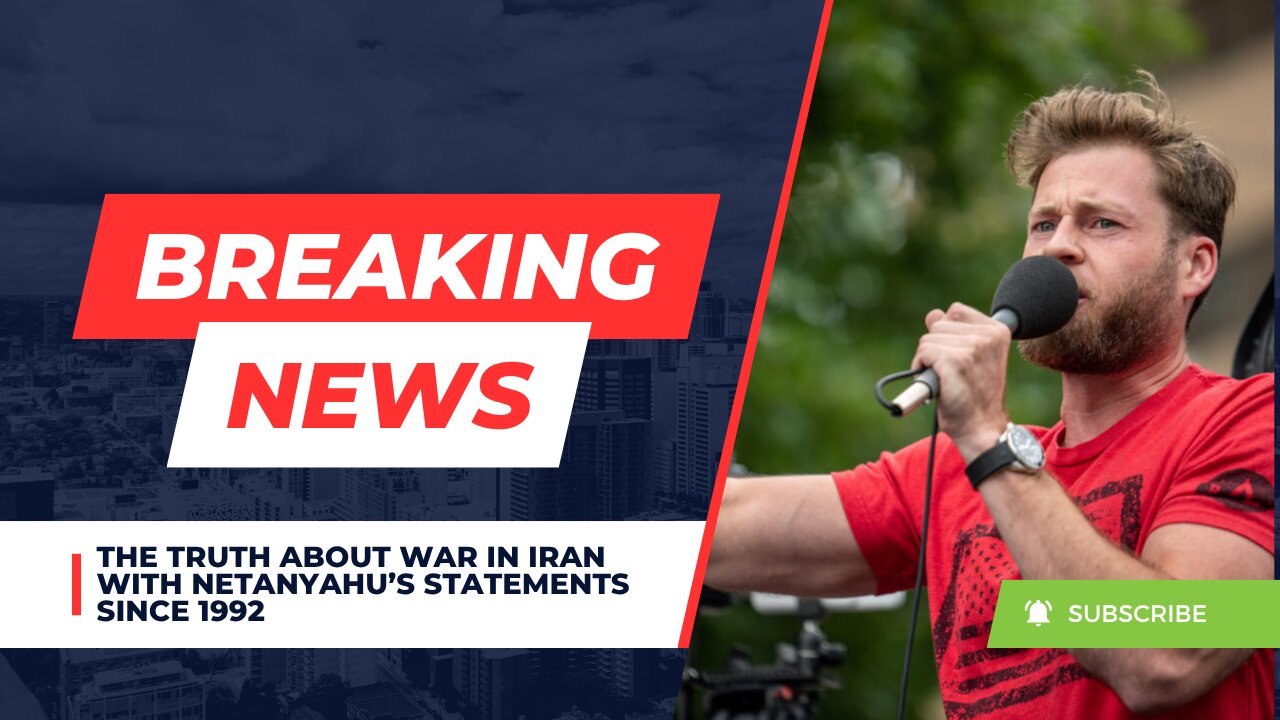 The Truth About War In Iran With Netanyahu’s Statements Since 1992
