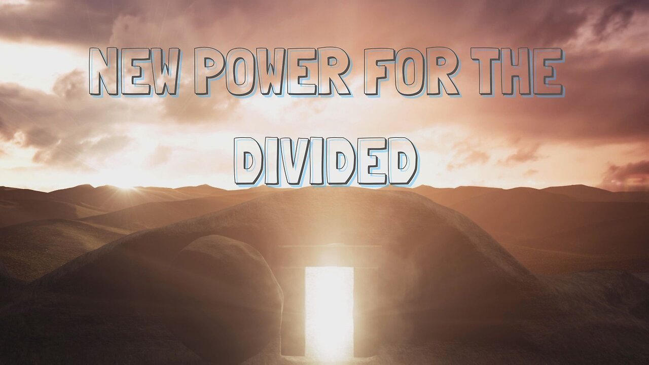 New Power for the Divided