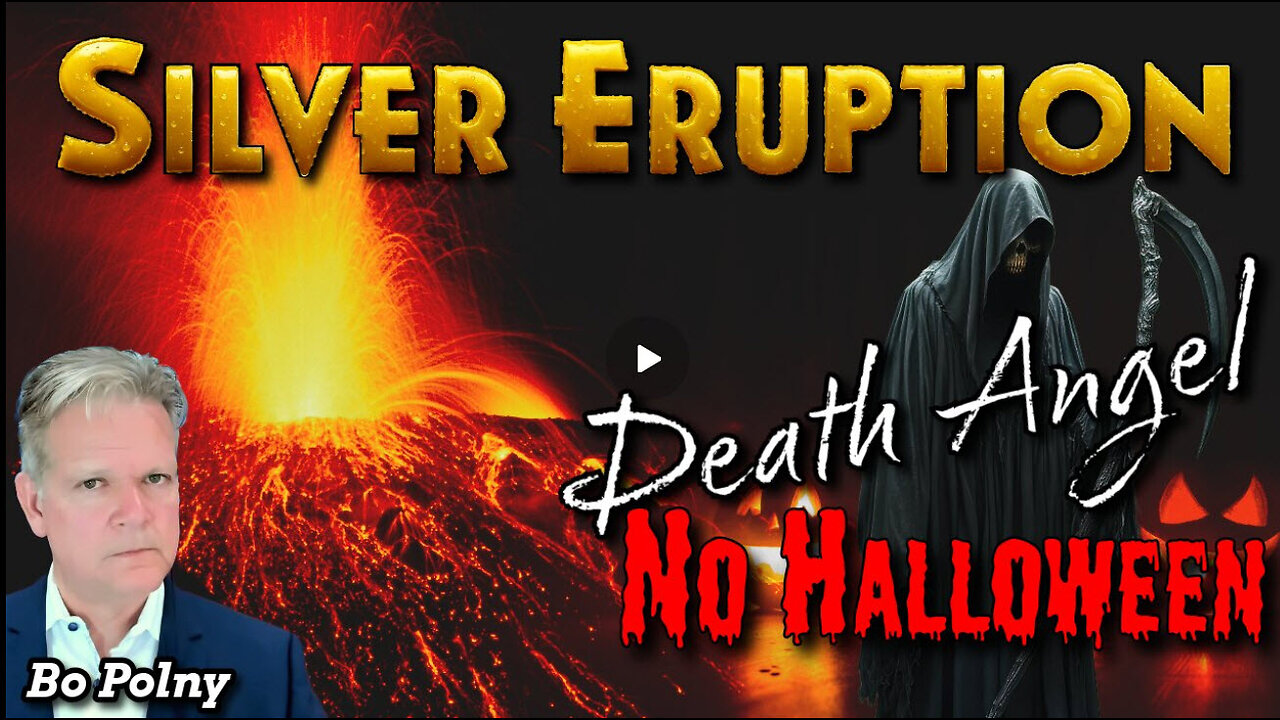 A #Silver Eruption and NO Halloween! Bo Polny