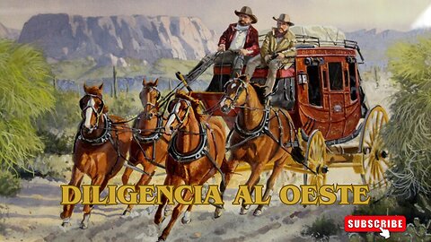 Diligencia al Oeste / Películas del Oeste