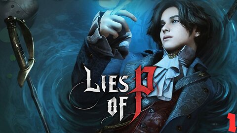 so it begins...Lies Of P playthrough part 1