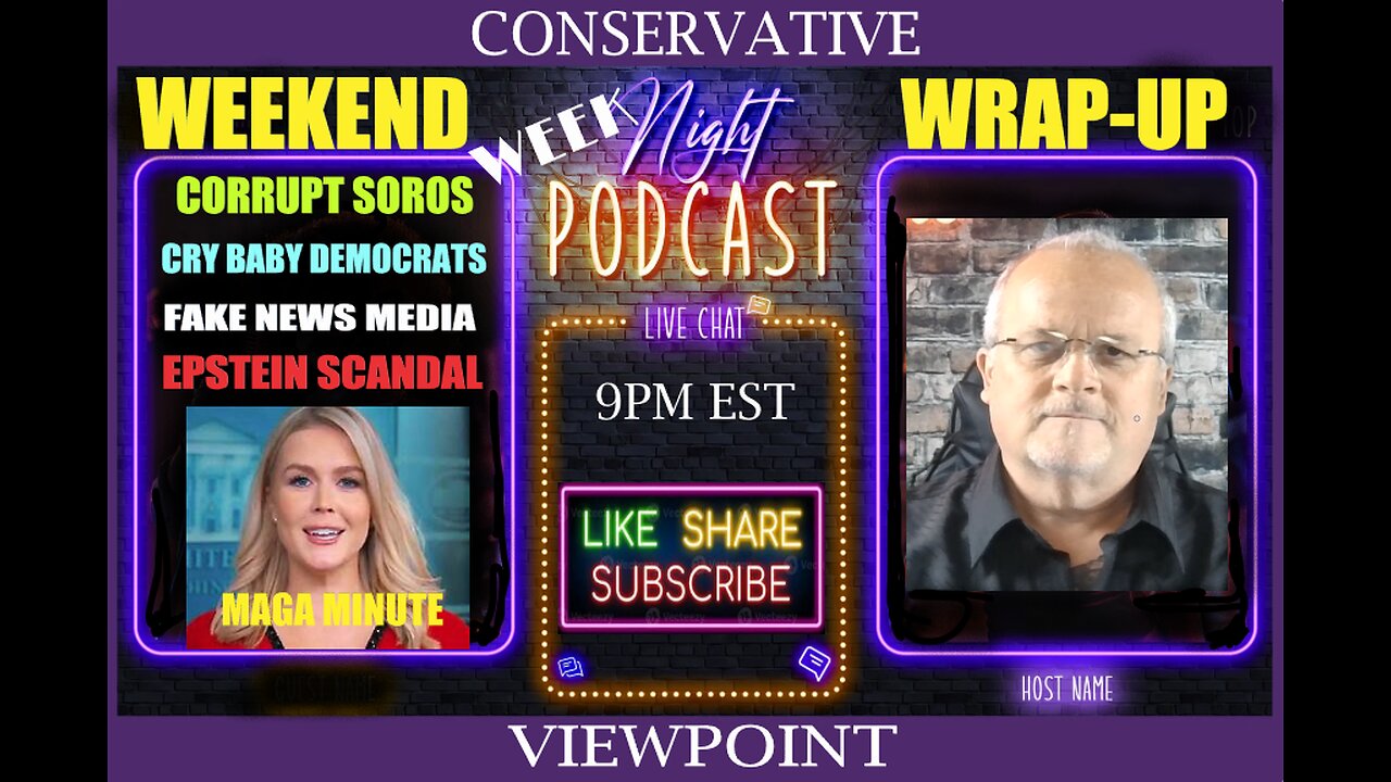 IT'S TIME FOR THE WEEKEND WRAP TONIGHT AT 9PM ON THE CONSERVATIVE VIEWPOINT!!
