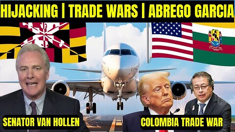 🚨 PLANE HIJACK HORROR & TRADE WAR 🔥 Senator Van Hollen's Heroic Fight! 🇺🇸🇨🇴 |