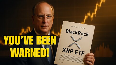 BlackRock XRP ETF Filing EXPOSED!!! This is JUST the Beginning...