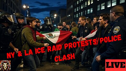 ICE Raid Protests In New York & LA Clash With Law Enforcement - LYONCAST