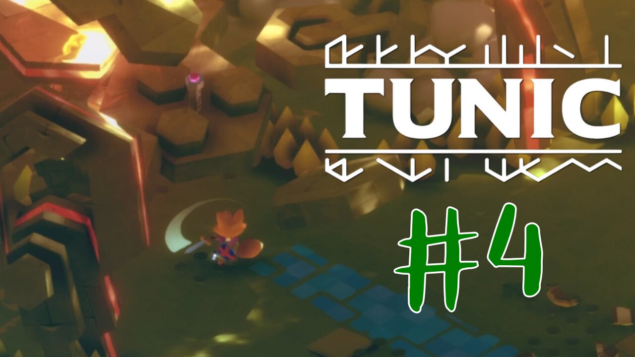 GIVE ME THE KEY!!! - TUNIC part 4