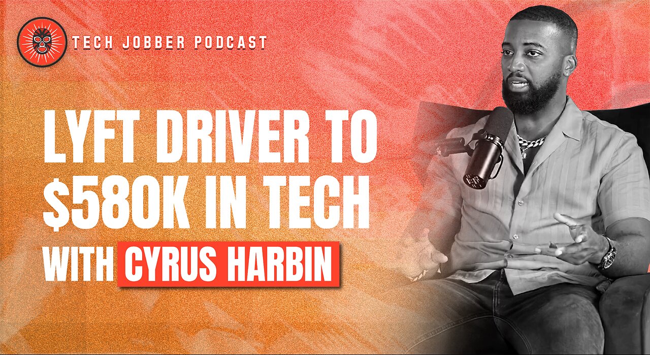 From Lyft Driver to $580K in Tech | Cyrus Harbin on Breaking Into Tech Without a Degree