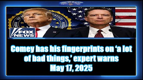 Comey has his fingerprints on ‘a lot of bad things,’ expert warns