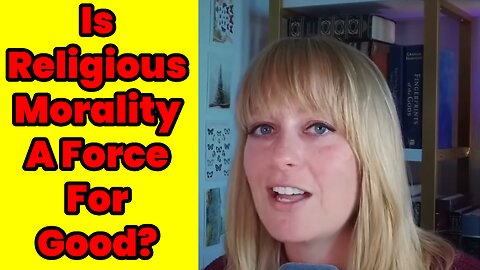 Religious Morality Is Flawed | Reacting To 'Christian Morality Is Buls**t!' By Kayse Melone