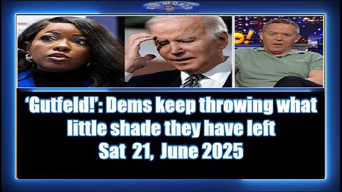 ‘Gutfeld!’ Dems keep throwing what little shade they have left