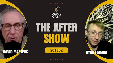 #001 The After Show with David Masters | Education, Meditation, History, & More | DingeCast