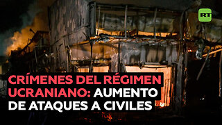 Crímenes del régimen ucraniano: ataques deliberados contra civiles aumentan drásticamente