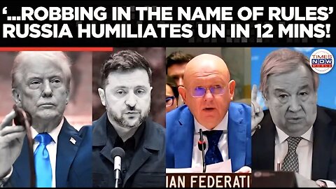 ‘GREEDY GLOBALIST ELITES’: Russia Goes Off At UNSC, Calls Out UN Chief Guterres