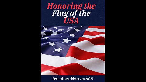 American Flag Federal Law up to 2025