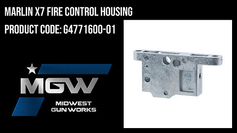 Marlin X7 Fire Control Housing - G4771600-01