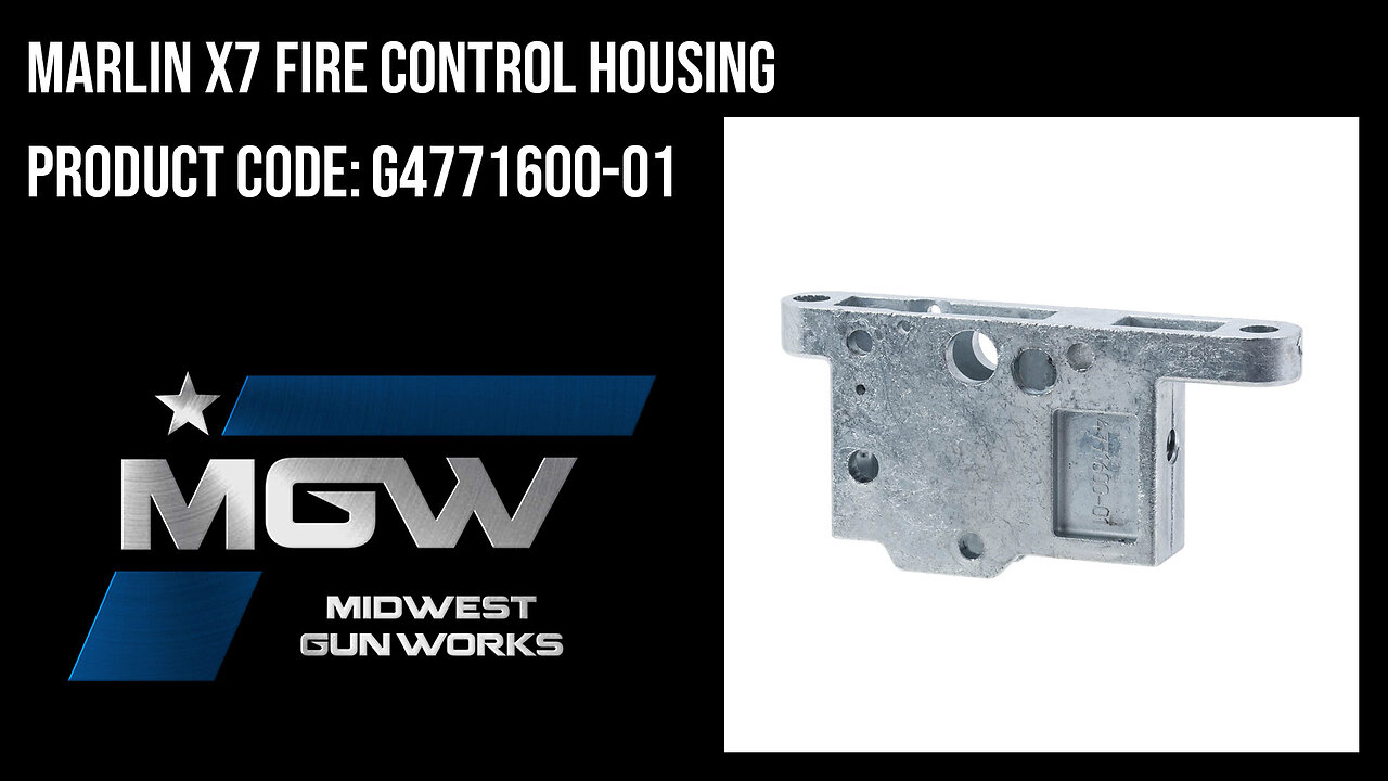 Marlin X7 Fire Control Housing - G4771600-01