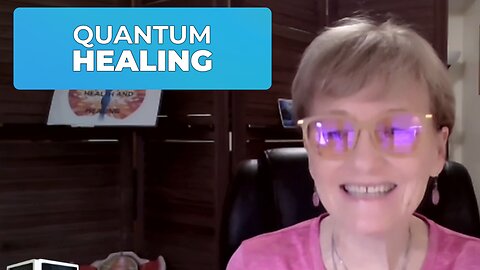 QUANTUM HEALING 4 THE FAMILY