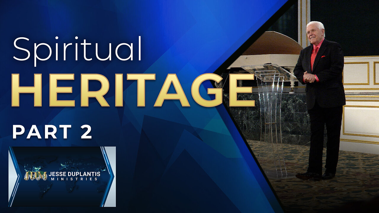 Spiritual Heritage, Part 2