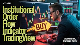 Institutional Order Flow Indicator Tradingview | ICT+AG FX | ICT Concepts: MML,Order Blocks,FVG,OTE