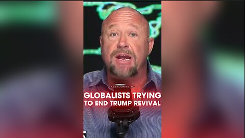 Alex Jones: Globalists Trying To Stop Trump's Revival of America - 5/29/25