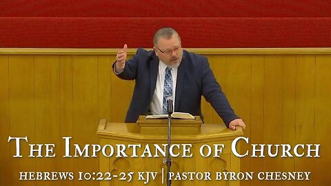 The Importance of Church