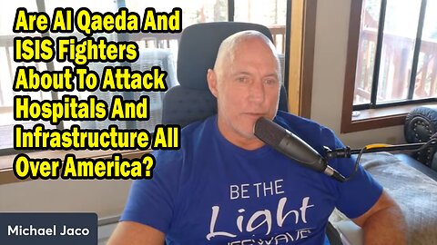 Michael Jaco Update Aug 9: "Are Al Qaeda And ISIS Fighters About To Attack Infrastructure All Over America?"