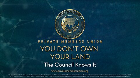 You Don’t Own Your Land - The Council Knows It