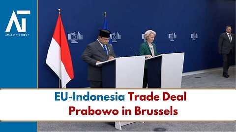 EU Fights US Tariffs & Signs Key Indonesia Deal | Von der Leyen | Europe Politics & Trade | AT World