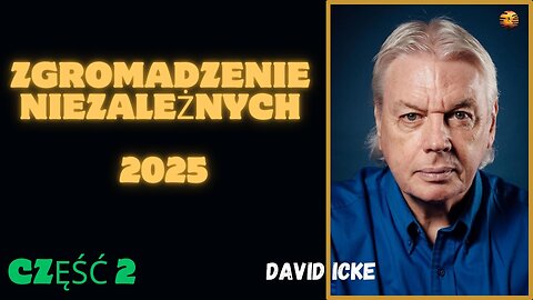 Zgromadzenie Niezależnych 2025, część II