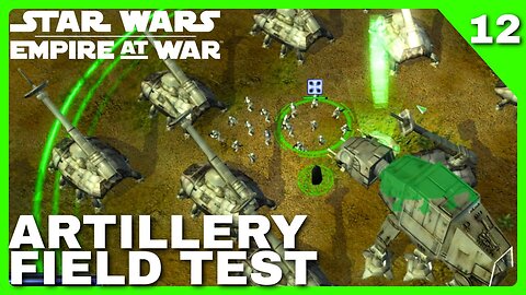 Field Testing ARTILLERY Units in Empire at War!