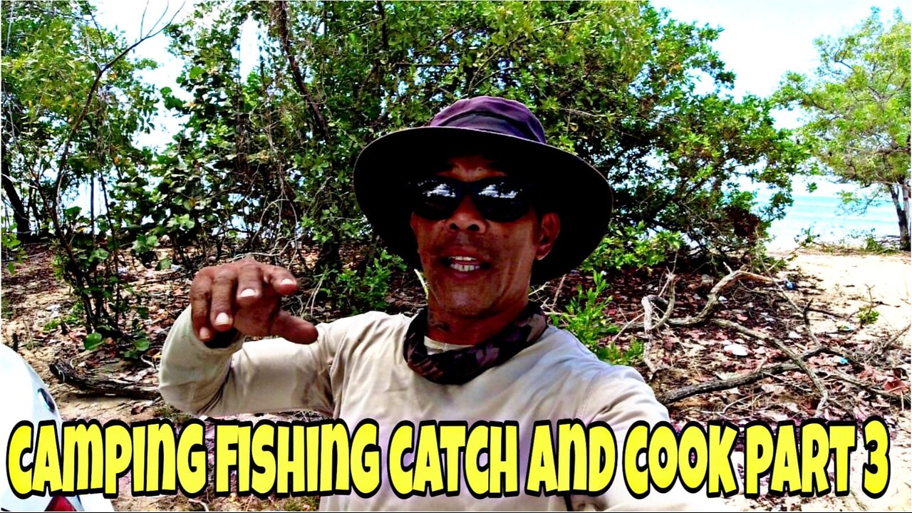 Camping fishing catch and cook part 3 | 3 Days Off-Grid Adventure Continues on