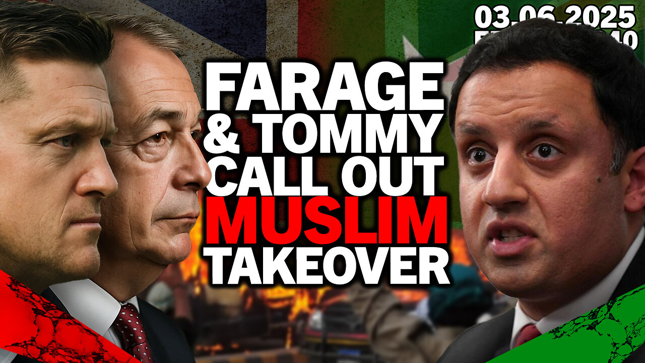 🚨LIVE! NIGEL FARAGE WAR WITH LABOUR'S ANTI-WHITE SCOT ANAS SARWAR AS TOMMY ROBINSON REVEALS ALL🚨