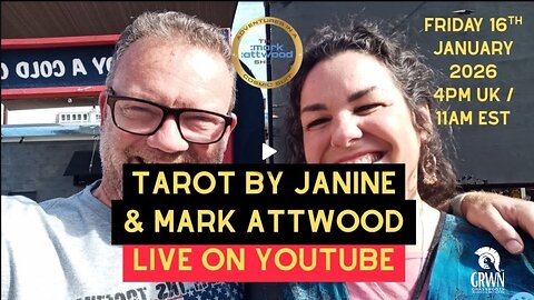 Tarot by Janine & Mark Attwood LIVE on YT