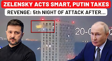 Zelensky Acts Smart, Putin Takes Revenge: 5th Night Of Attack On Moscow Backfires Amid Talks Offer
