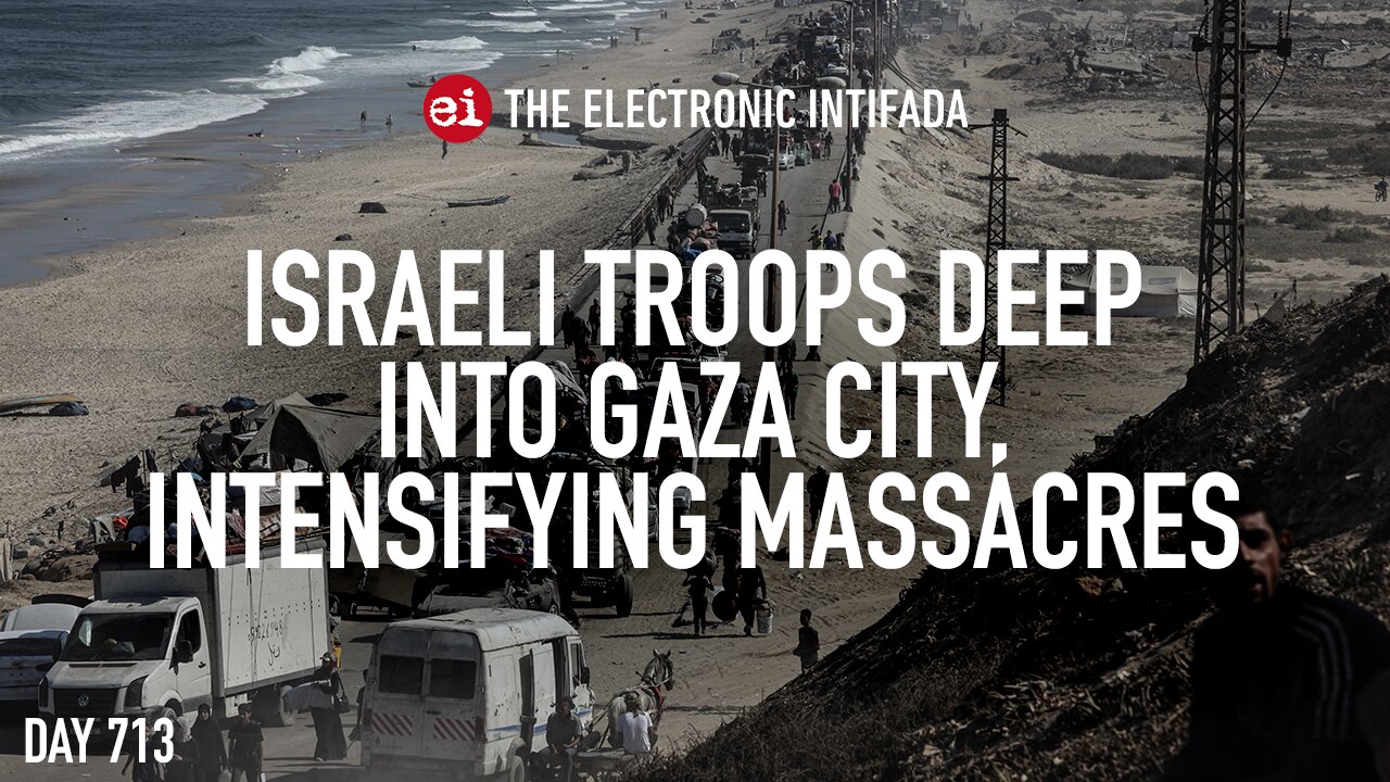 Israeli troops deep into Gaza City, intensifying massacres, with Nora Barrows-Friedman