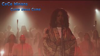 CeCe Winans - Come Jesus Come