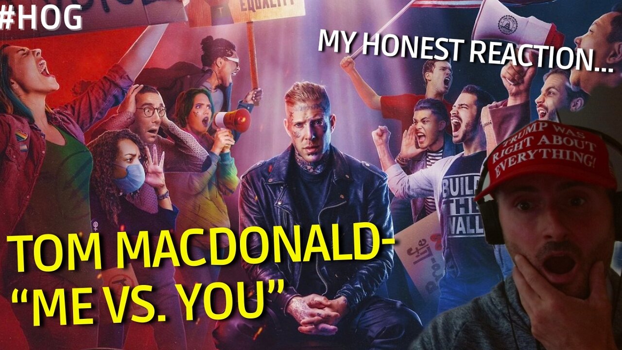 "ME VS. YOU" | TOM MACDONALD | (REACTION).