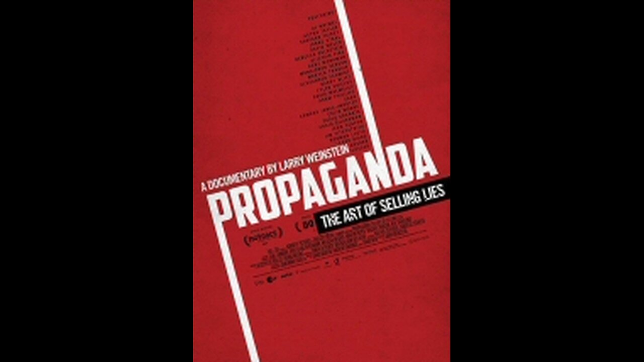 Propaganda: The Art of Selling Lies