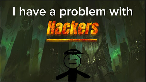 I have a problem with hackers (and heres why)