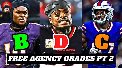 NFL Free Agency Grades Part 2 | Ravens Sign Deandre Hopkins, Joey Bosa To Bills, Eagles Trade CJGJ