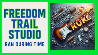 FREEDOM TRAIL STUDIO - RAN DURING TIME