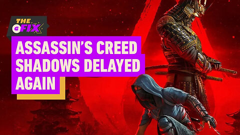 Assassin's Creed Shadows Delayed...Again - IGN Daily Fix (1)