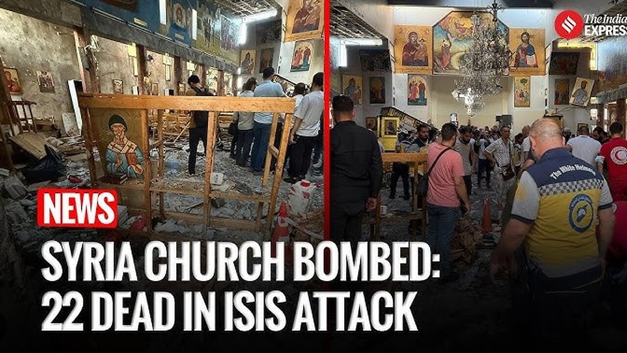 ISIS Terror Returns Suicide Bomber Massacres 22 Christians in Damascus Church During Sunday Mass
